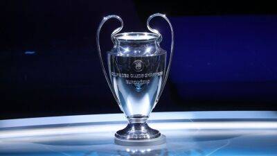Groups of death likely in draw for shorter Champions League group stage