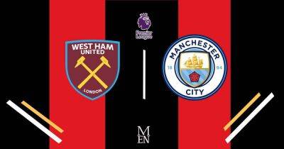 West Ham vs Man City LIVE early team news, predicted line-ups and score predictions