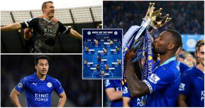 Leicester City: Where are the Foxes Premier League title winning team now?