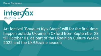 Art festival "Bouquet Kyiv Stage" will for the first time happen outside Ukraine in Oxford from September 28 till October 01, as part of the Ukrainian Culture Weeks 2022 and the Uk/Ukraine season