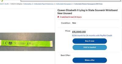 People in Greater Manchester are trying to flog their used queuing wristbands to see the Queen lying in state