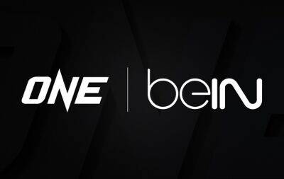 beIN to Broadcast ONE Championships - beinsports.com - Britain