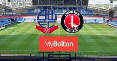 Bolton Wanderers vs Charlton Athletic LIVE: Build-up, early team news, match updates & reaction