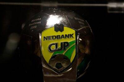 Chiefs face Maritzburg United in 2023 Nedbank Cup last 32 as big teams avoid each other
