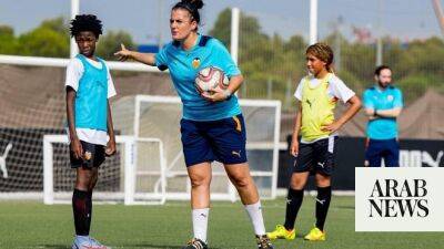 Valencia FC ‘honored’ to be first club to stage women’s football camp in Saudi Arabia: Academy technical coordinator