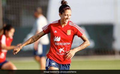 Jenni Hermoso - Luis Rubiales - Jorge Vilda - Spain Call Up Jenni Hermoso For First Time Since Forced Kiss Scandal - sports.ndtv.com - Spain - Switzerland - Italy - Australia - Mexico