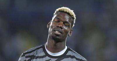 Paul Pogba - Fabrizio Romano - Paul Pogba faces FOUR YEAR ban as 'B sample' confirms positive testosterone doping test for Juventus star - dailyrecord.co.uk - Italy
