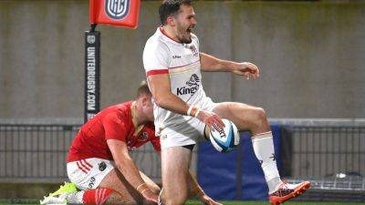 Ulster come from behind to earn brilliant win v Munster