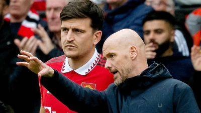 Erik Ten Hag insists he never doubted Harry Maguire's ability to 'do the job'