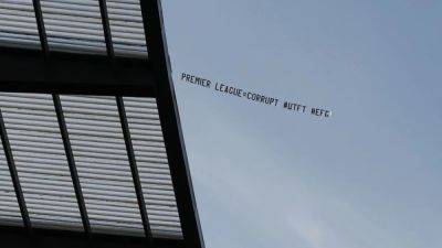 Sean Dyche - Protest banners fly over Etihad Stadium during Man City game - channelnewsasia.com - Uae