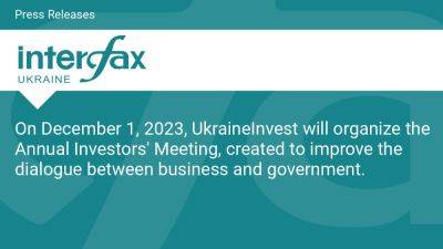 On December 1, 2023, UkraineInvest will organize the Annual Investors' Meeting, created to improve the dialogue between business and government.