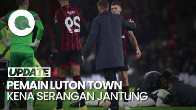 Kapten Luton Town Kolaps di Lapangan, Laga Lawan Bournemouth Disetop - sport.detik.com