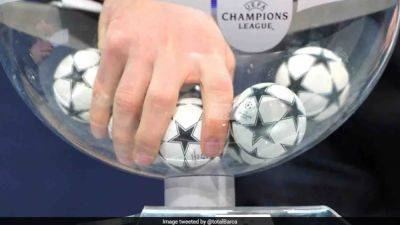 Champions League Round Of 16 Draw Live Streaming: When And Where To Watch Live Telecast?
