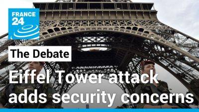 Juliette Laurain - Alessandro Xenos - Age of violence? Eiffel Tower attack adds to security concerns in France - france24.com - France