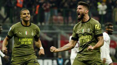 European wrap: Olivier Giroud puts stop to AC Milan's recent barren run