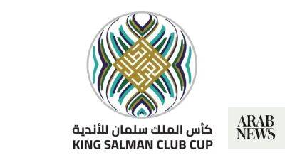UAFA announces King Salman Cup name for Arab Club Champions Cup