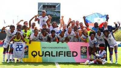 Haiti secure first-ever Women’s World Cup appearance and will take on England, China and Denmark in Group D