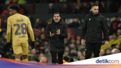 Robert Lewandowski - Xavi Hernandez - Liga Europa - Barcelona Didepak MU, Xavi: Satu-satunya Sisi Positifnya adalah... - sport.detik.com - Manchester