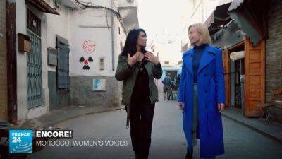 Morocco: Women's voices - france24.com - France - Morocco - Saudi Arabia