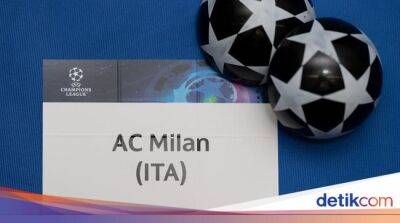 AC Milan Main Kandang Duluan di Perempatfinal Liga Champions, Kenapa?