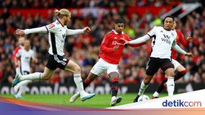 Piala FA: Diwarnai 3 Kartu Merah, MU Singkirkan Fulham Usai Menang 3-1