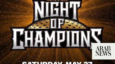 Vince Macmahon - WWE’s ‘Night of Champions’ to be hosted at Jeddah Superdome next month - arabnews.com - Saudi Arabia -  Riyadh - state California - county King And Queen