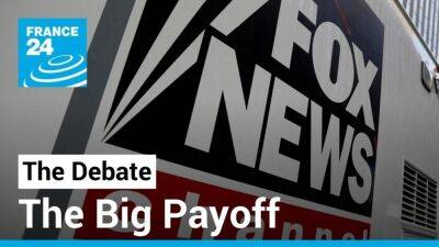 Joe Biden - Donald Trump - Charles Wente - The big payoff: Will Fox News settlement impact coverage of US politics? - france24.com - Britain - France - Usa
