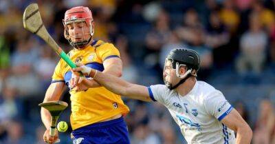 Tony Kelly - GAA wrap: Clare beat 14-man Waterford to knock them out of the Championship - breakingnews.ie - Ireland - county Clare