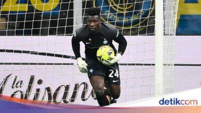 Kepa Arrizabalaga - Inter Milan - Andre Onana - Diminati Banyak Klub Eropa, Andre Onana Bahagia di Inter - sport.detik.com