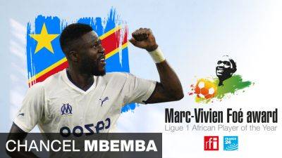 DR Congo’s Chancel Mbemba wins FRANCE 24-RFI award for best African player in Ligue 1