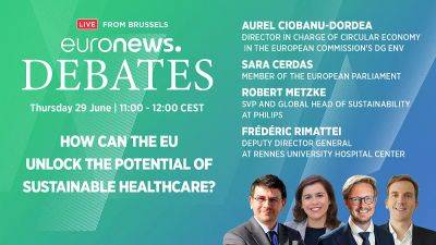How can the EU unlock the potential of sustainable healthcare? - euronews.com - Eu