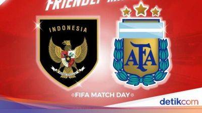 Jadwal FIFA Matchday Indonesia Vs Argentina, Senin 19 Juni 2023