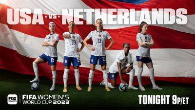 Megan Rapinoe - Rose Lavelle - Lindsey Horan - Sophia Smith - Eden Park - USA vs. the Netherlands: Everything you need to know about Women's World Cup match - foxnews.com - Sweden - Netherlands - Portugal - Usa - Japan - New Zealand - Vietnam - county Park