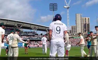 Watch: Steve Smith's Cheeky Gesture At James Anderson As Stuart Broad Gets Guard Of Honour