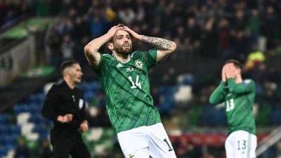 Stuart Dallas ruled out of Northern Ireland double-header