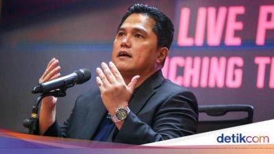 Erick Thohir - Legacy yang Ingin Ditinggalkan Erick Thohir di Sepakbola Indonesia - sport.detik.com - Indonesia