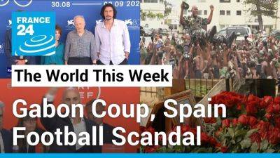 Gabon coup, Prigozhin's legacy, Spanish football scandal, Venice Film Festival