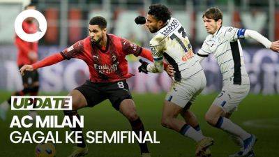 Keok Lawan Atalanta, AC Milan Tersingkir dari Coppa Italia - sport.detik.com