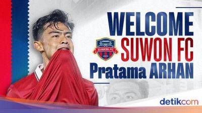 Asia Di-Piala - Pratama Arhan Resmi Gabung Klub Korea Suwon FC - sport.detik.com - Indonesia