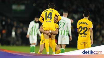 Betis Vs Barcelona: Drama 6 Gol, El Barca Menang 4-2