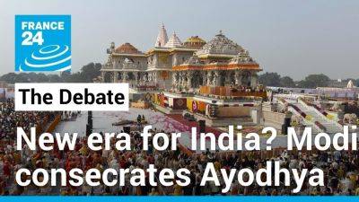 Narendra Modi - Alessandro Xenos - New era for India? Modi consecrates Ayodhya temple on site of former mosque - france24.com - France - India