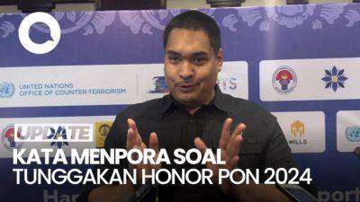 Video: Menpora Dito Bicara soal Pembayaran Honor PON 2024 Nunggak