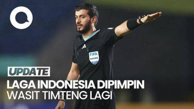 Video: Wasit Timur Tengah Akan Pimpin Laga China Vs Indonesia