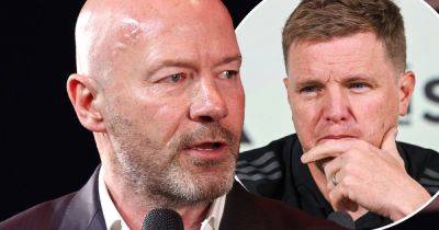 Alan Shearer completely baffled by inside info he's been given on Newcastle boss Eddie Howe