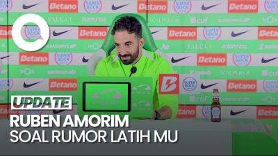 Video: Ruben Amorim Bilang Begini soal Rumor Bakal Latih MU