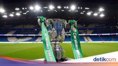 Jadwal Carabao Cup Dini Hari Nanti: Tim-tim Besar Main