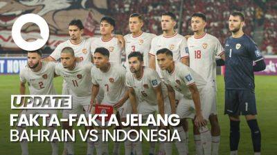 Video Fakta-fakta Jelang Bahrain Vs Indonesia di Kualifikasi Piala Dunia - sport.detik.com - Indonesia - Bahrain