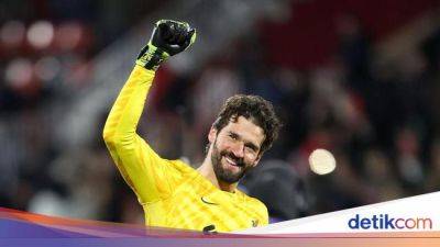 Alisson Senang Betul Bisa Main Lagi