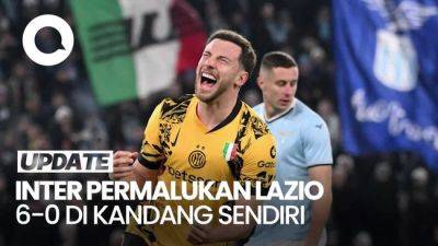Inter Milan - Video: Inter Permalukan Lazio 6-0 di Kandang Sendiri - sport.detik.com