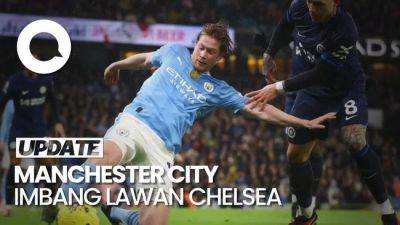 Wajah Murung Man City Seusai Berbagi Angka dengan Chelsea - sport.detik.com